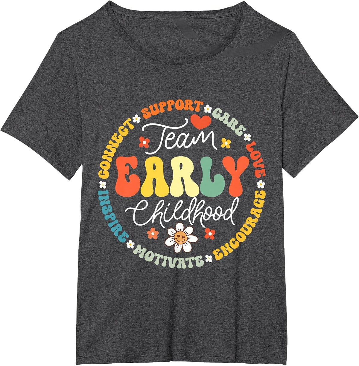 Early Childhood Team ECE Teacher Back to School Education T-Shirt - Dark Heather Grey