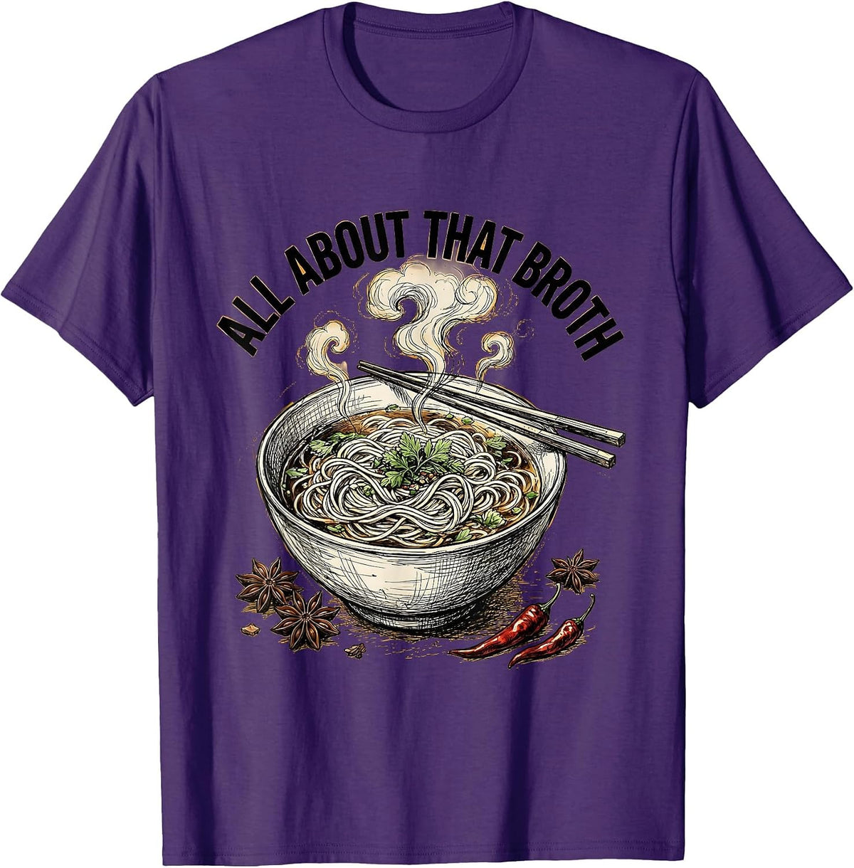 All About That Broth Pho Lover Design T-Shirt - Purple