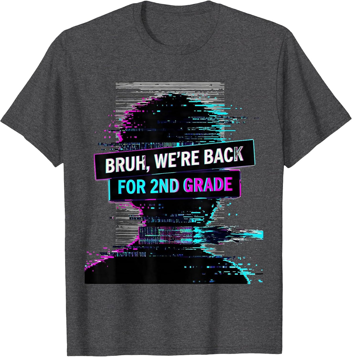 Men's Bruh We’re Back For 2nd Grade Glitch Humor Back To School T-Shirt - Dark Heather Grey