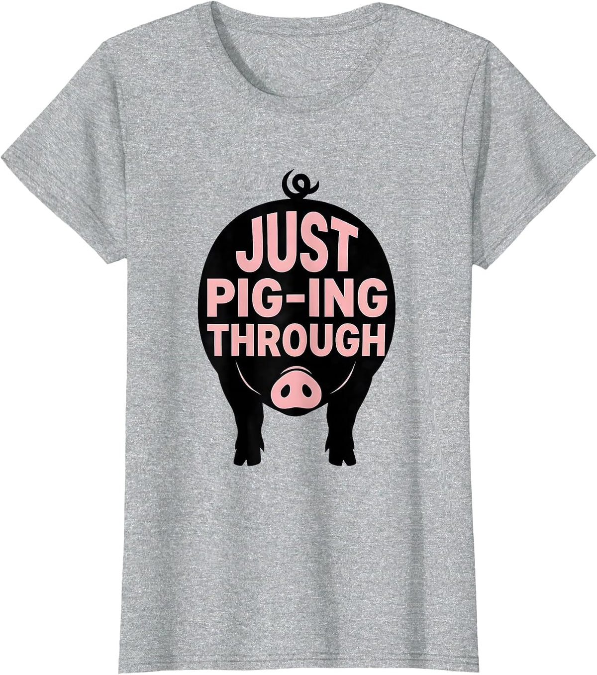 Just Pig-ing Through Funny Pig Costume Men Women Kids T-Shirt - Heather Grey
