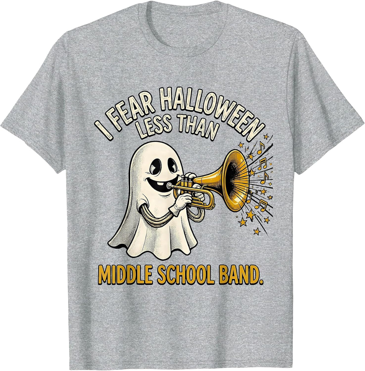 Men's I Fear Halloween Less Than Middle School Band Music Teacher T-Shirt - Heather Grey