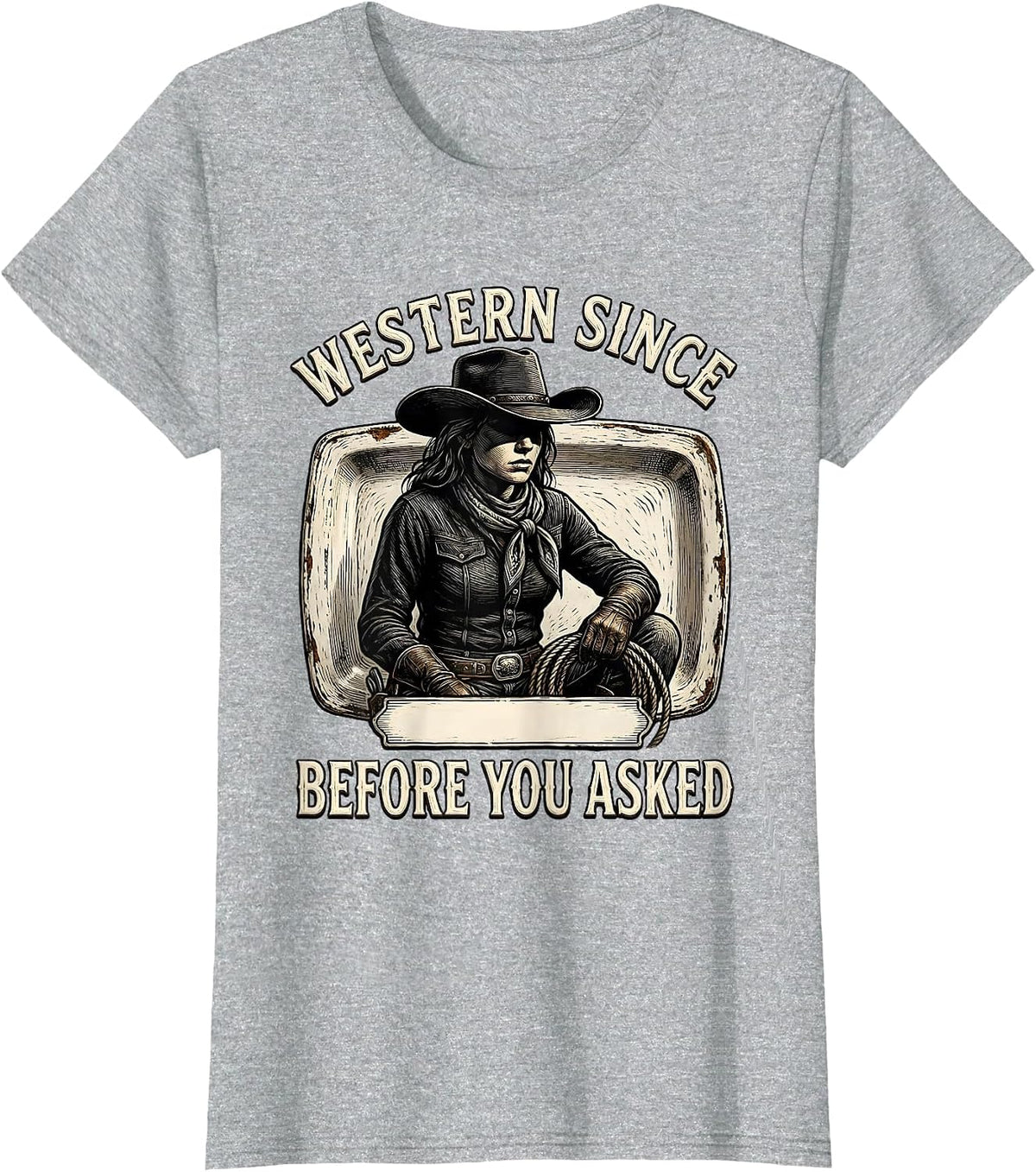 Women's Western Since Before You Asked Vintage Cowgirl Western Rodeo T-Shirt - Heather Grey