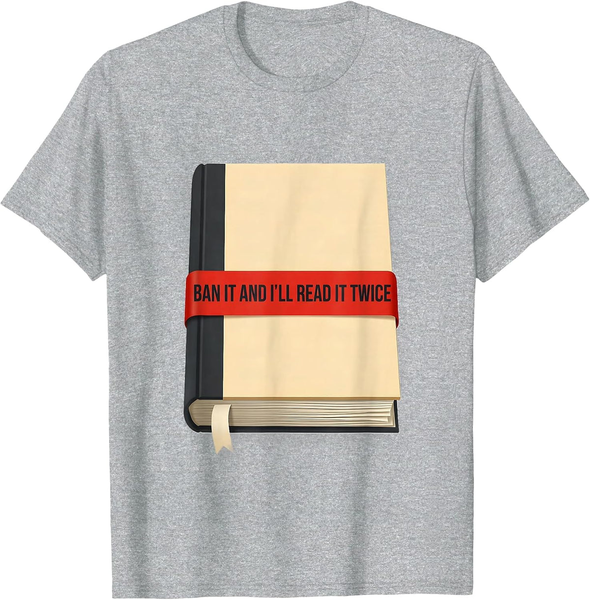 Men's Ban It And I'll Read It Twice Book Lover Library Humor T-Shirt - Heather Grey