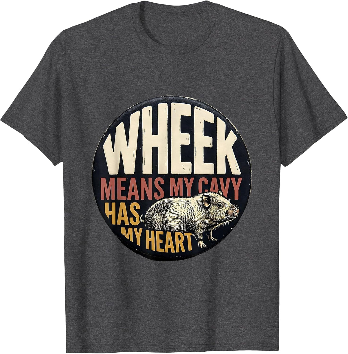 Men's Wheek Means My Cavy Has My Heart Funny Guinea Pig Lover T-Shirt - Dark Heather Grey