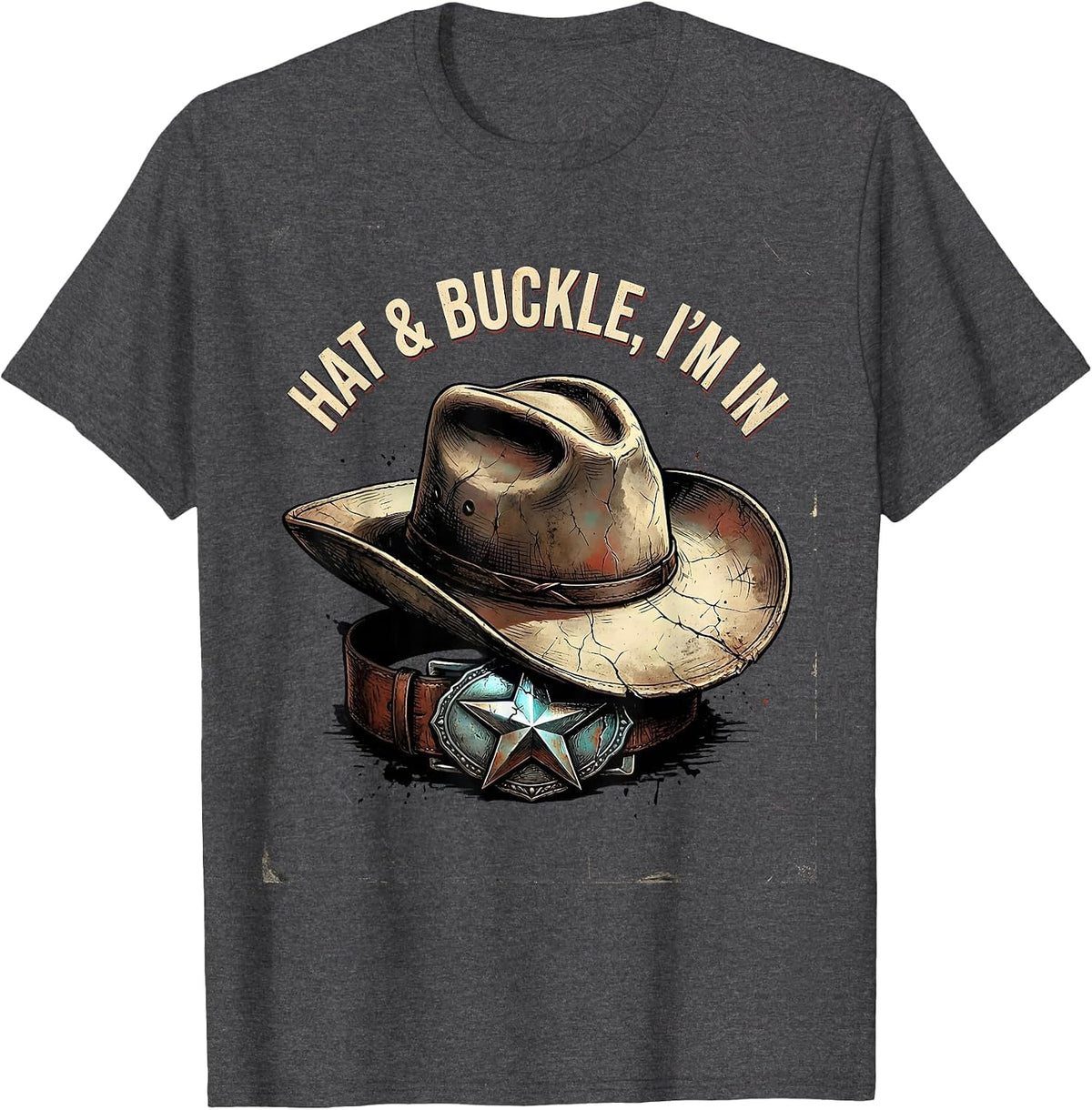 Men's Hat & Buckle I'm In Distressed Western Cowgirl Rodeo T-Shirt - Dark Heather Grey