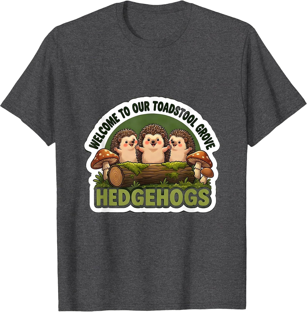 Men's Welcome To Our Toadstool Grove Hedgehogs Teacher T-Shirt - Dark Heather Grey