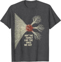 Men's Ain't No Family Like The Ones We Got Funny Family Reunion T-Shirt - Dark Heather Grey