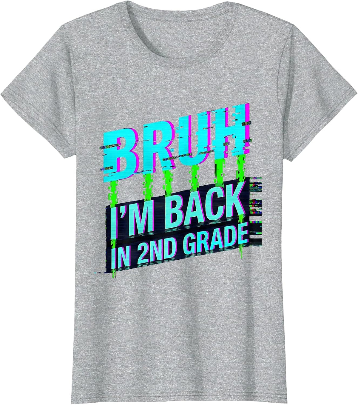 Bruh I'm Back In 2nd Grade Funny Back To School Boy Kid T-Shirt - Heather Grey