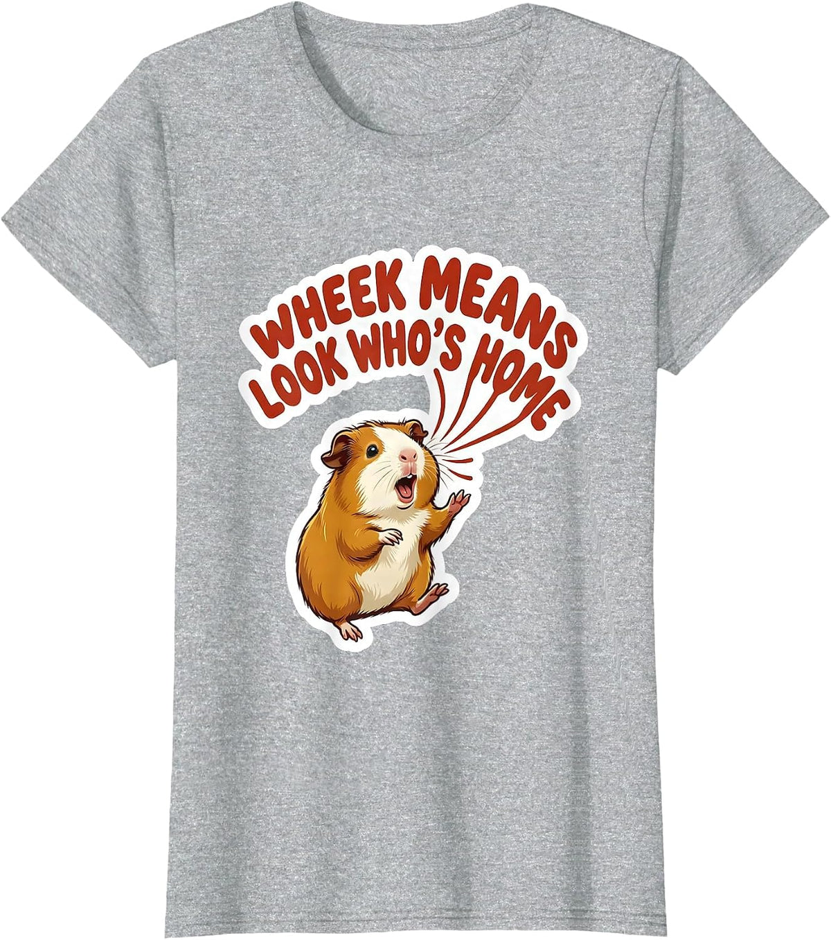 Women's Wheek Means Look Who's Home Funny Guinea Pig Pet Lover Gift T-Shirt - Heather Grey