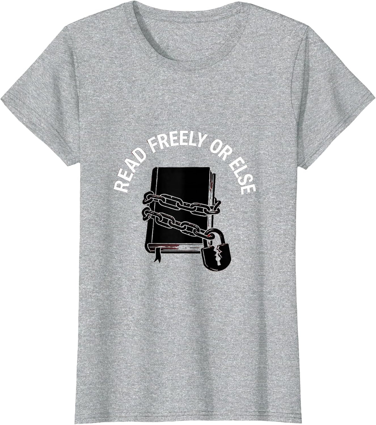Read Freely Or Else Banned Books Design T-Shirt - Heather Grey