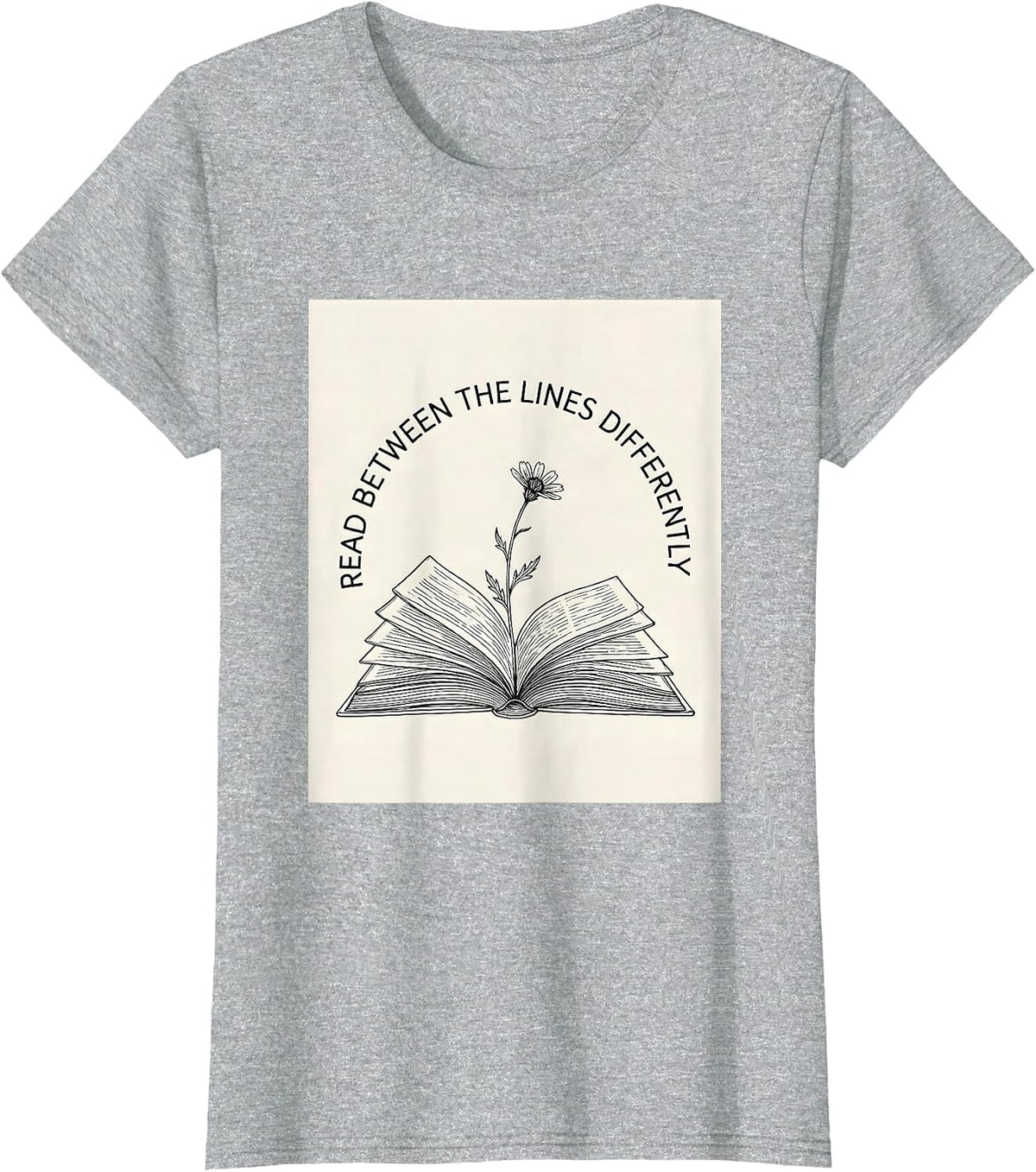 Women's Read Between The Lines Differently Dyslexia Awareness T-Shirt - Heather Grey