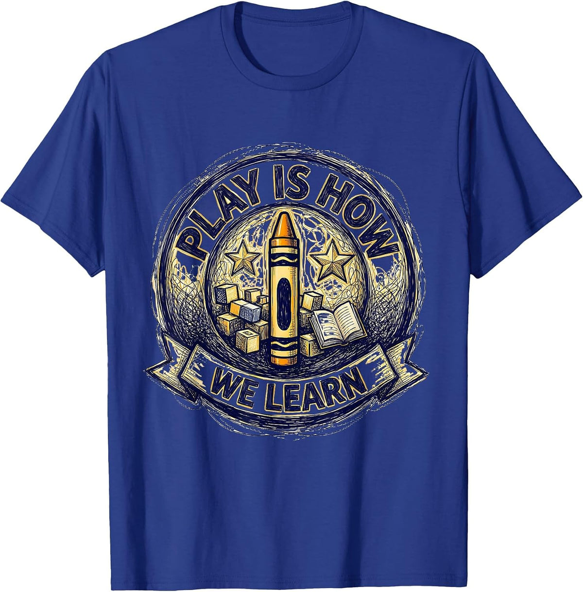 Men's Play Is How We Learn PreK Teacher Design T-Shirt - Royal Blue