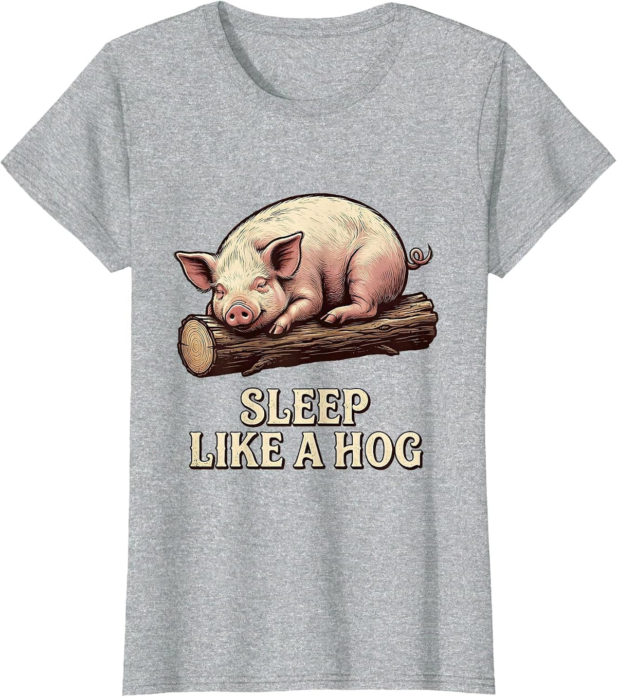 Sleep Like A Hog Vintage Funny Pig Farm Animal Lover T-Shirt - Heather Grey