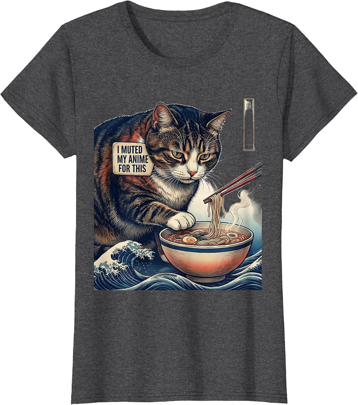 Women's I Muted My Anime For This Funny Ukiyo-e Cat Ramen Gift T-Shirt - Dark Heather Grey
