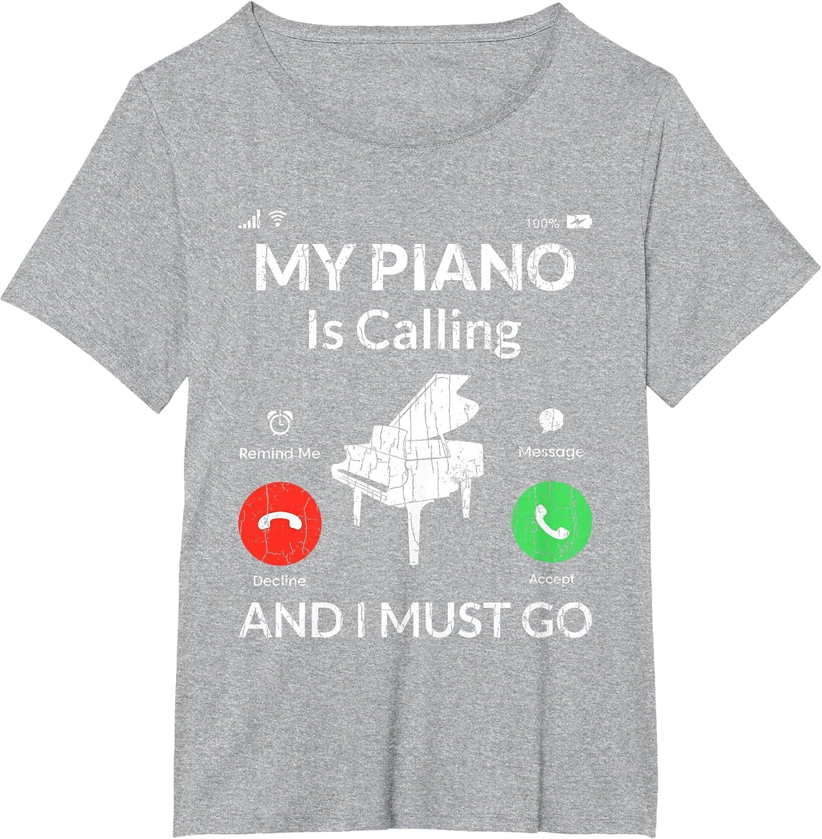 My Piano is Calling Funny Music Player Musician Graphic T-Shirt - Heather Grey
