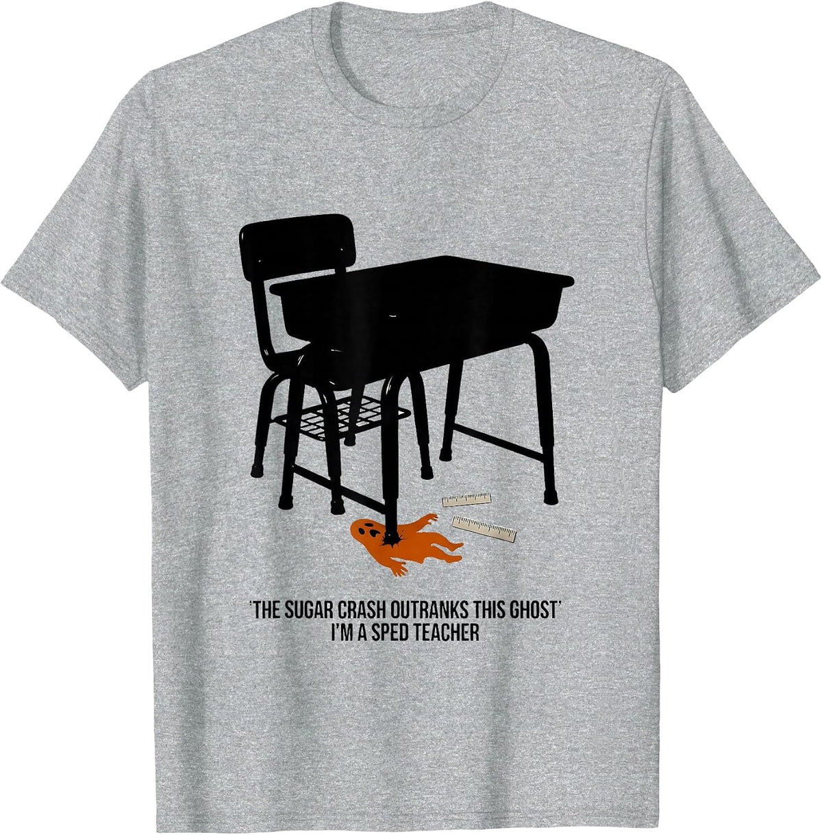Men's The Sugar Crash Outranks This Ghost, I'm A SPED Teacher T-Shirt - Heather Grey