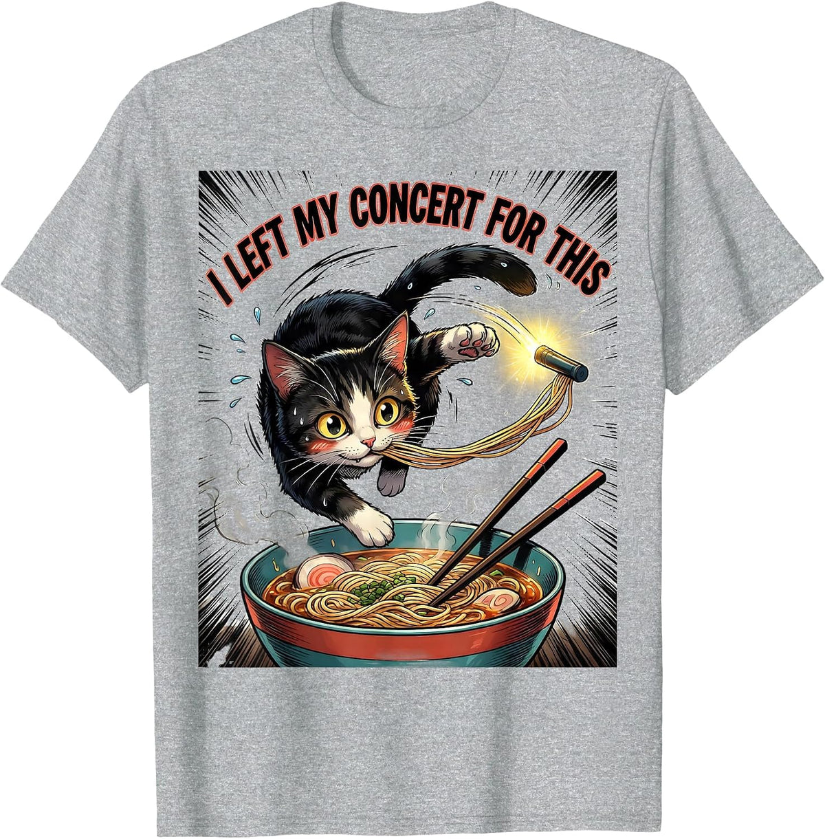 Men's I Left My Concert For This Funny Kawaii Anime Cat Ramen Gift T-Shirt - Heather Grey