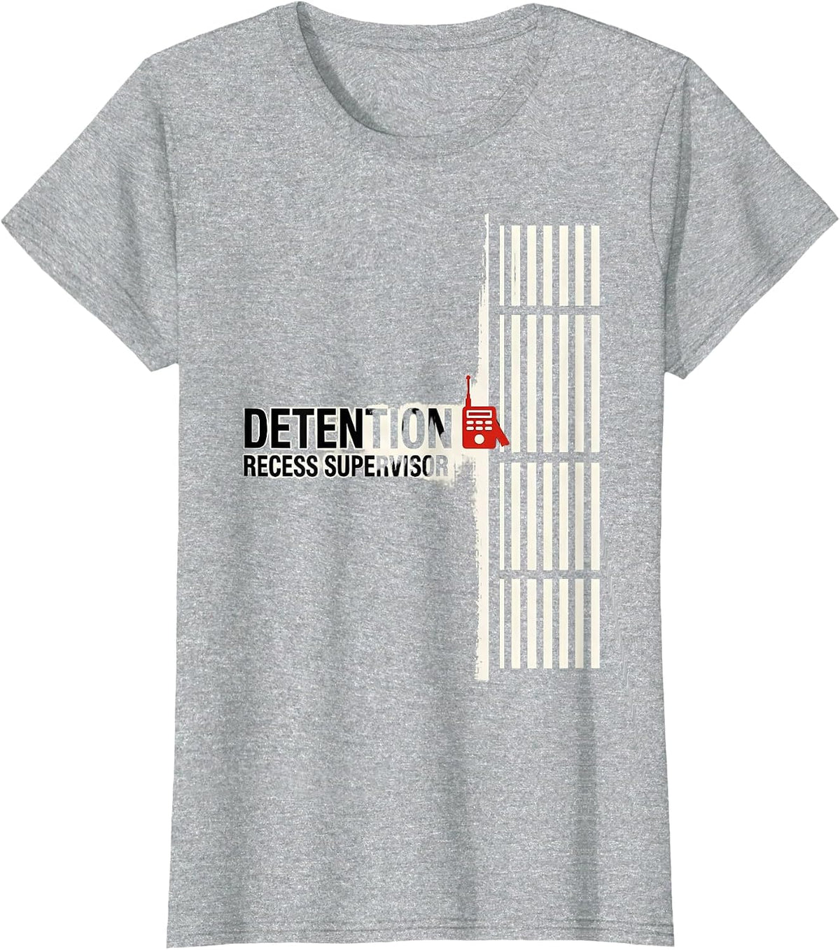 Women's Detention Recess Supervisor Funny Police Officer Gift T-Shirt - Heather Grey
