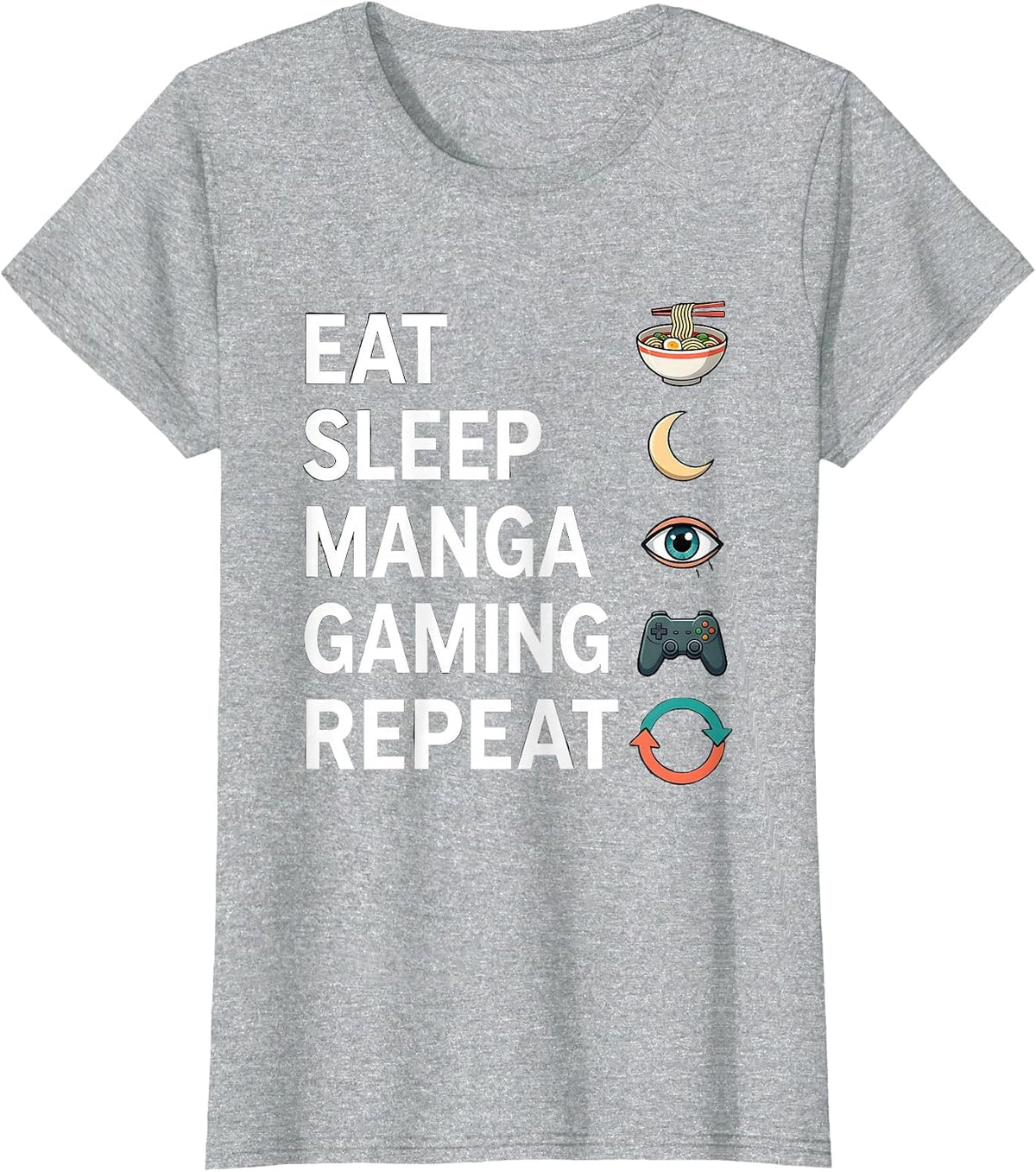 Eat Sleep Manga Gaming Repeat Funny Otaku Anime Lover Gift T-Shirt - Heather Grey
