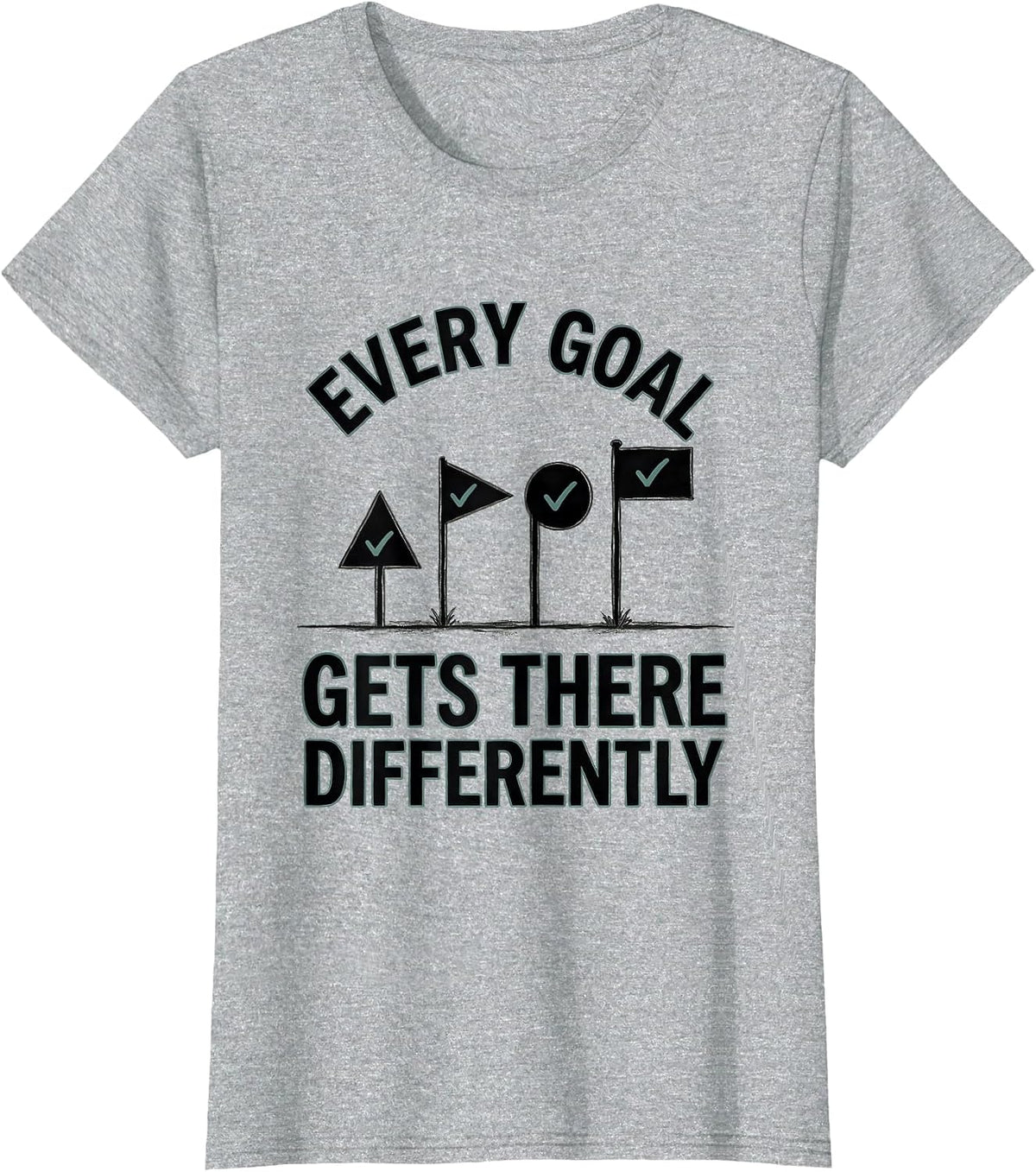Women's Every Goal Gets There Differently Special Education Teacher T-Shirt - Heather Grey