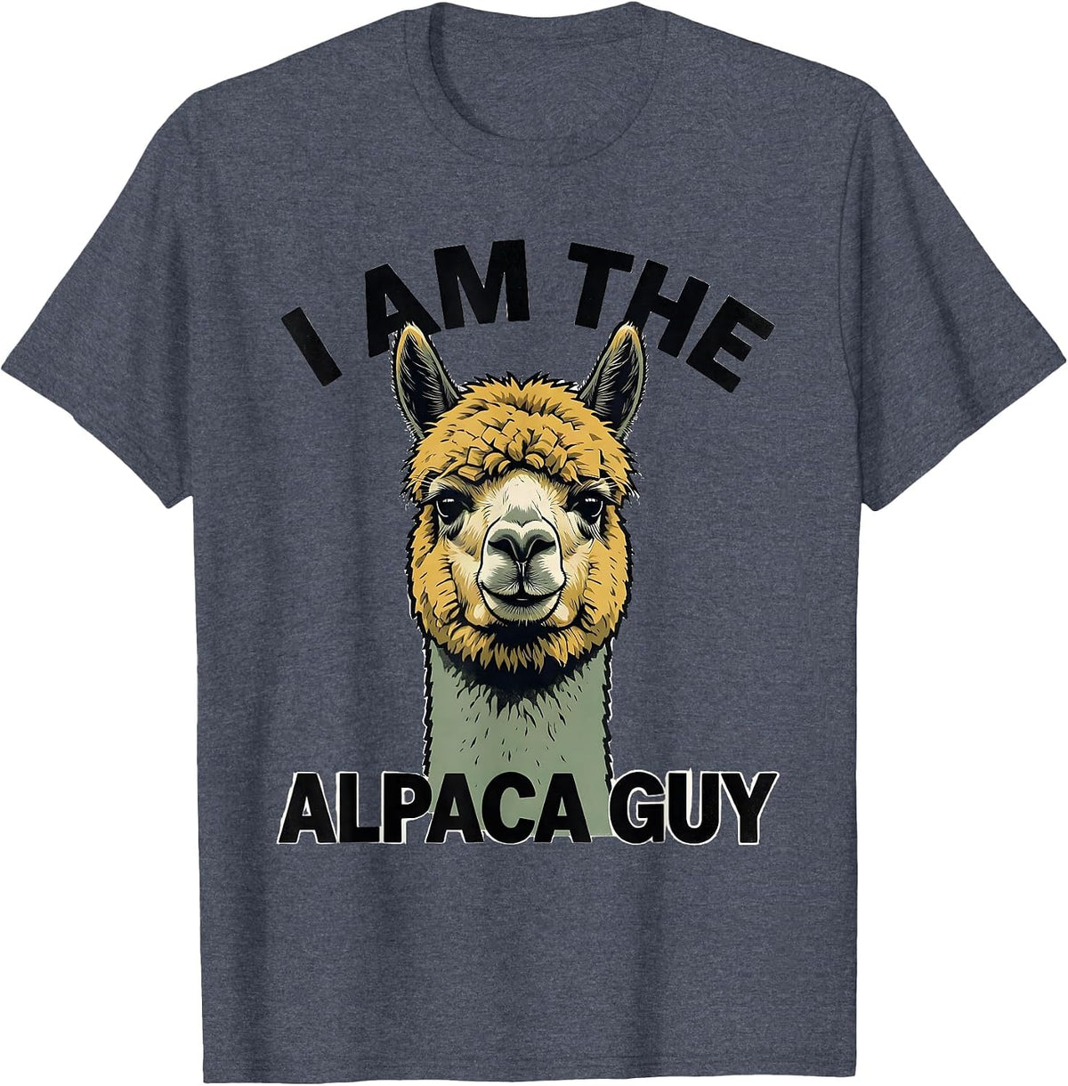 I Am The Alpaca Guy Funny Alpaca Lover Novelty T-Shirt - Heather Blue