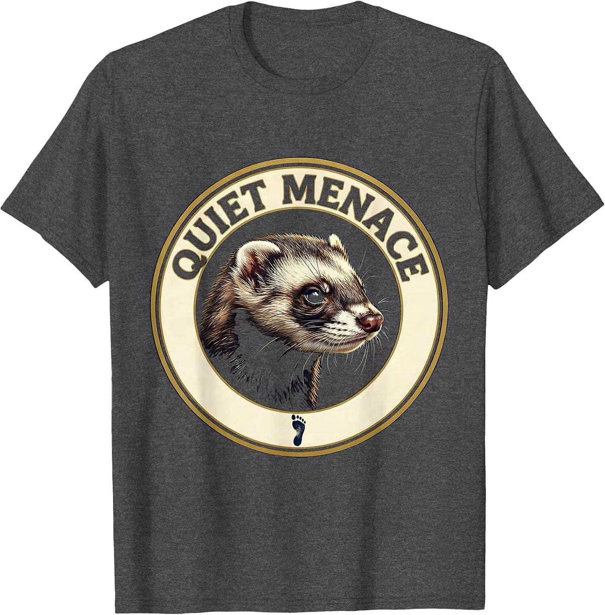 Men's Quiet Menace Ferret Lover Funny Ferret Owner Gift T-Shirt - Dark Heather Grey