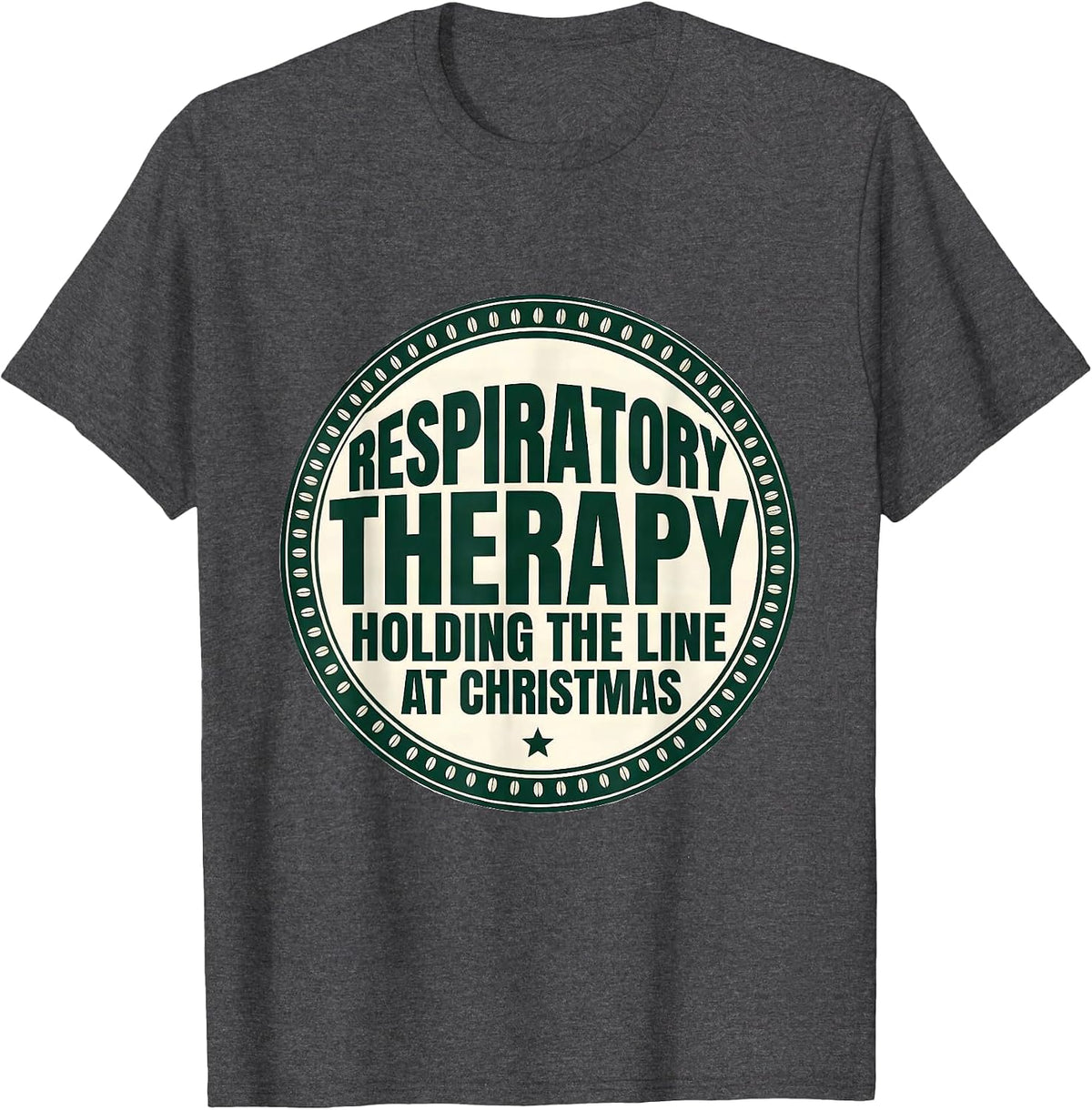 Men's Respiratory Therapy, Holding The Line At Christmas Funny T-Shirt - Dark Heather Grey