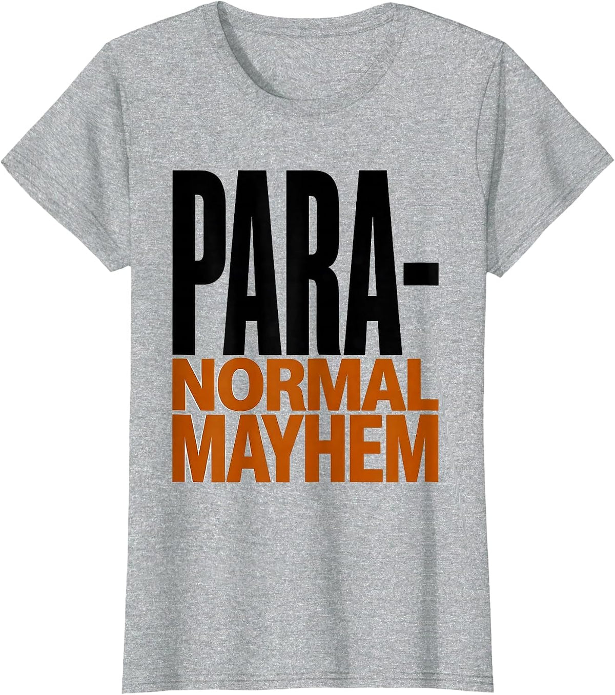 Para-Normal Mayhem Funny Paraprofessional SPED Teacher Gift T-Shirt - Heather Grey
