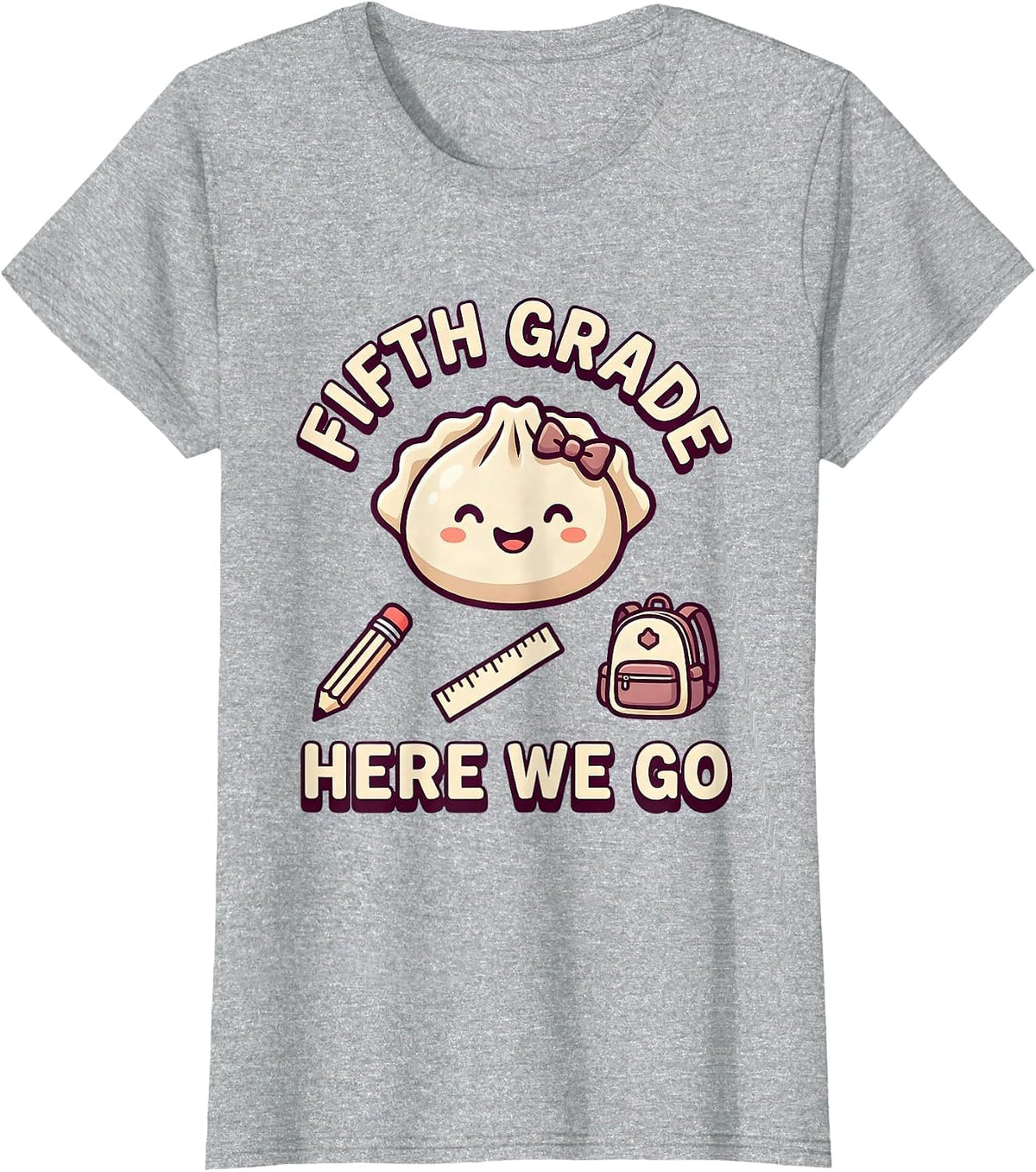 Fifth Grade Here We Go Cute Dumpling Back to School Girl T-Shirt - Heather Grey