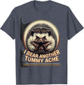 I Bear Another Tummy Ache Funny Hedgehog Meme Bootleg T-Shirt - Heather Blue
