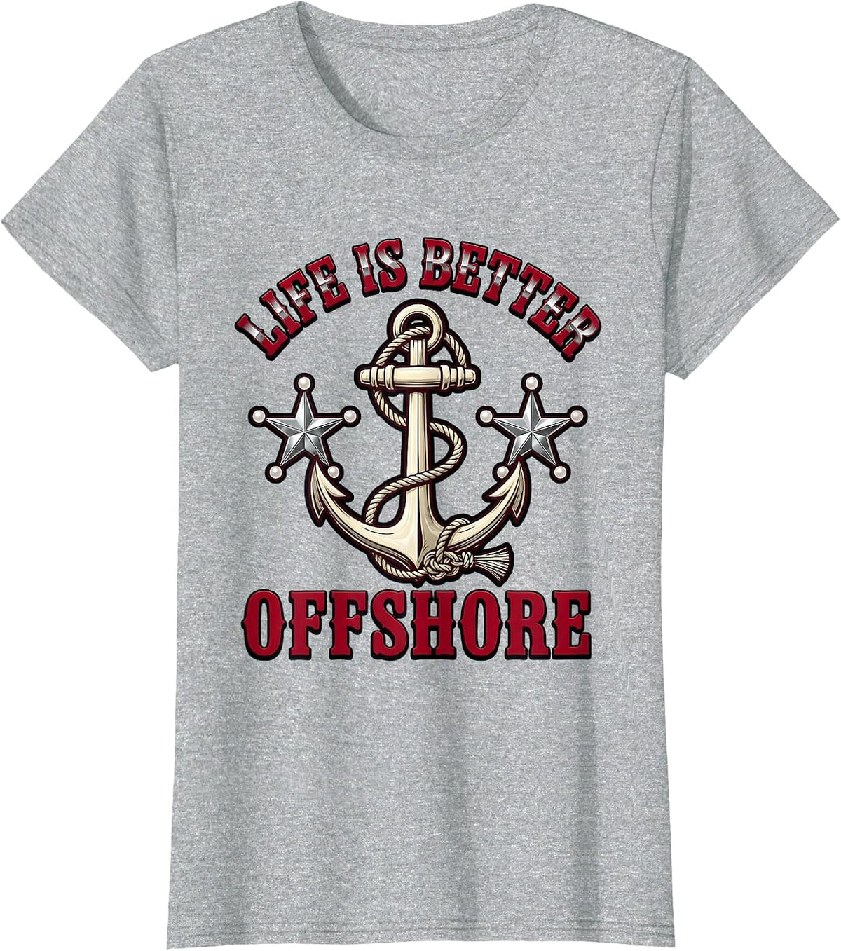 Women's Life Is Better Offshore Sailor Design T-Shirt - Heather Grey