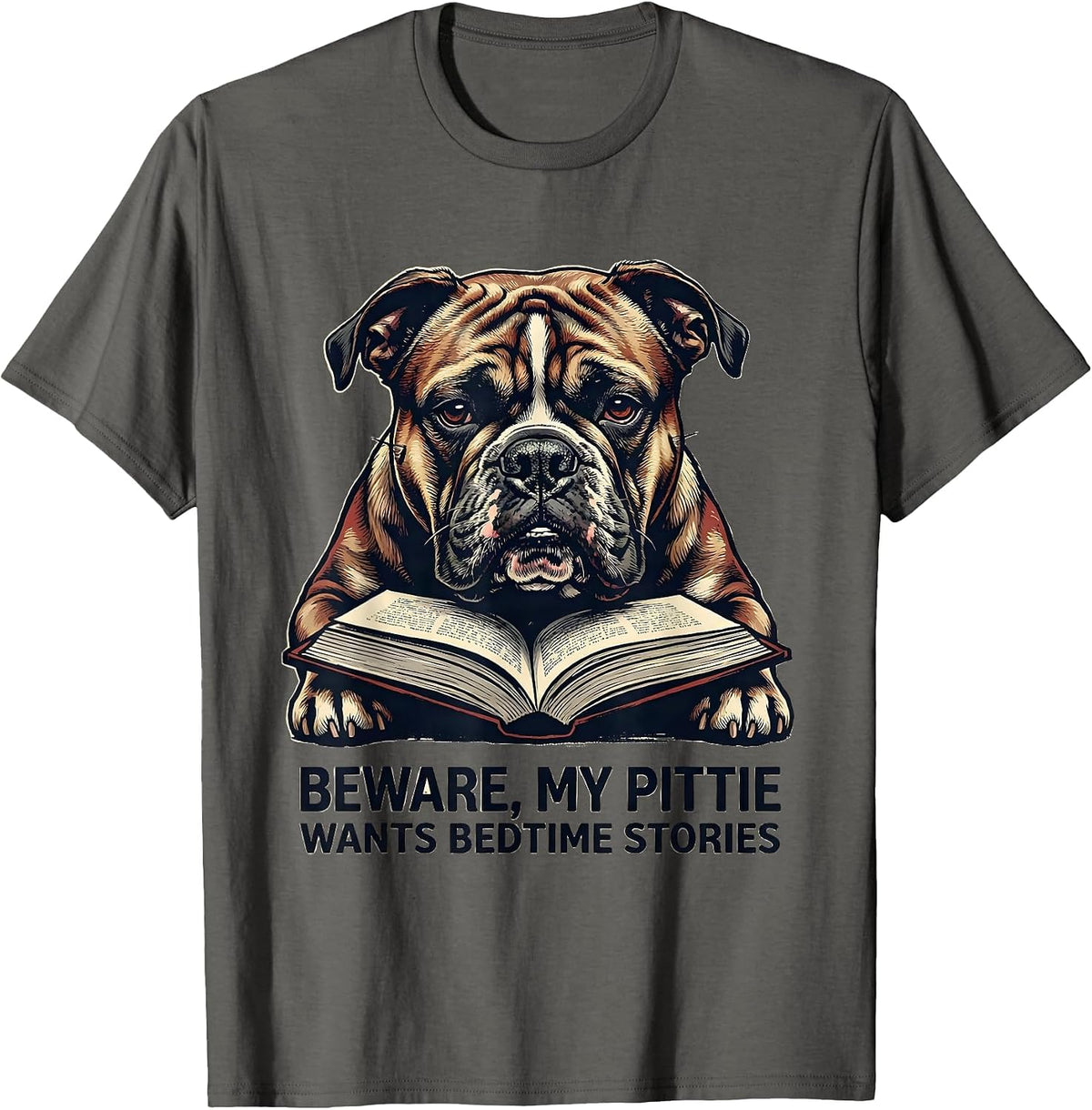 Men's Beware, My Pittie Wants Bedtime Stories Funny Pitbull Mom T-Shirt - Asphalt Grey