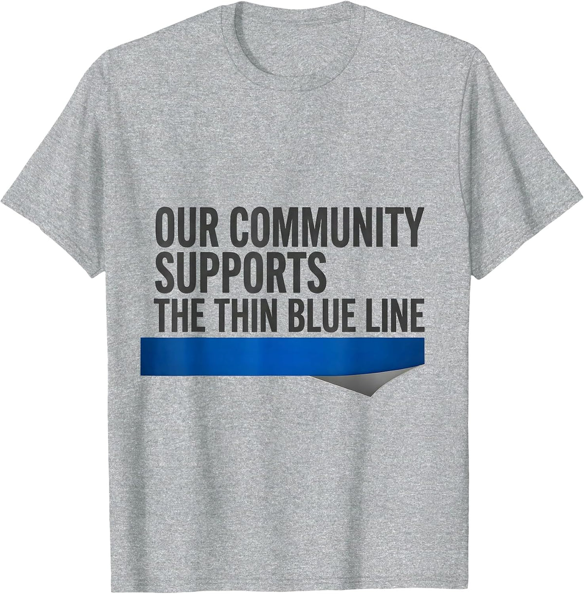 Men's Our Community Supports The Thin Blue Line Police T-Shirt - Heather Grey