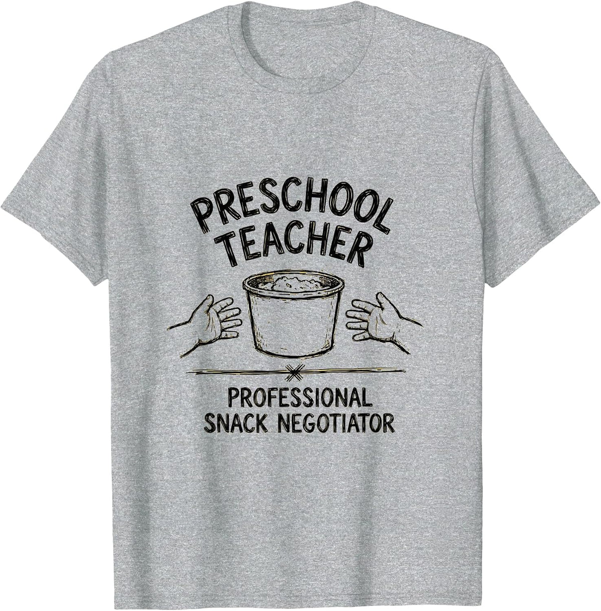 Men's Preschool Teacher — Professional Snack Negotiator Humor T-Shirt - Heather Grey