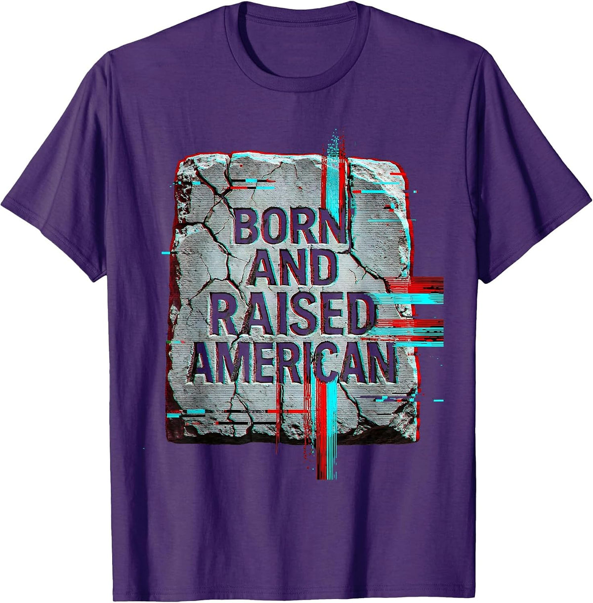 Born and Raised American Patriotic Design T-Shirt - Purple