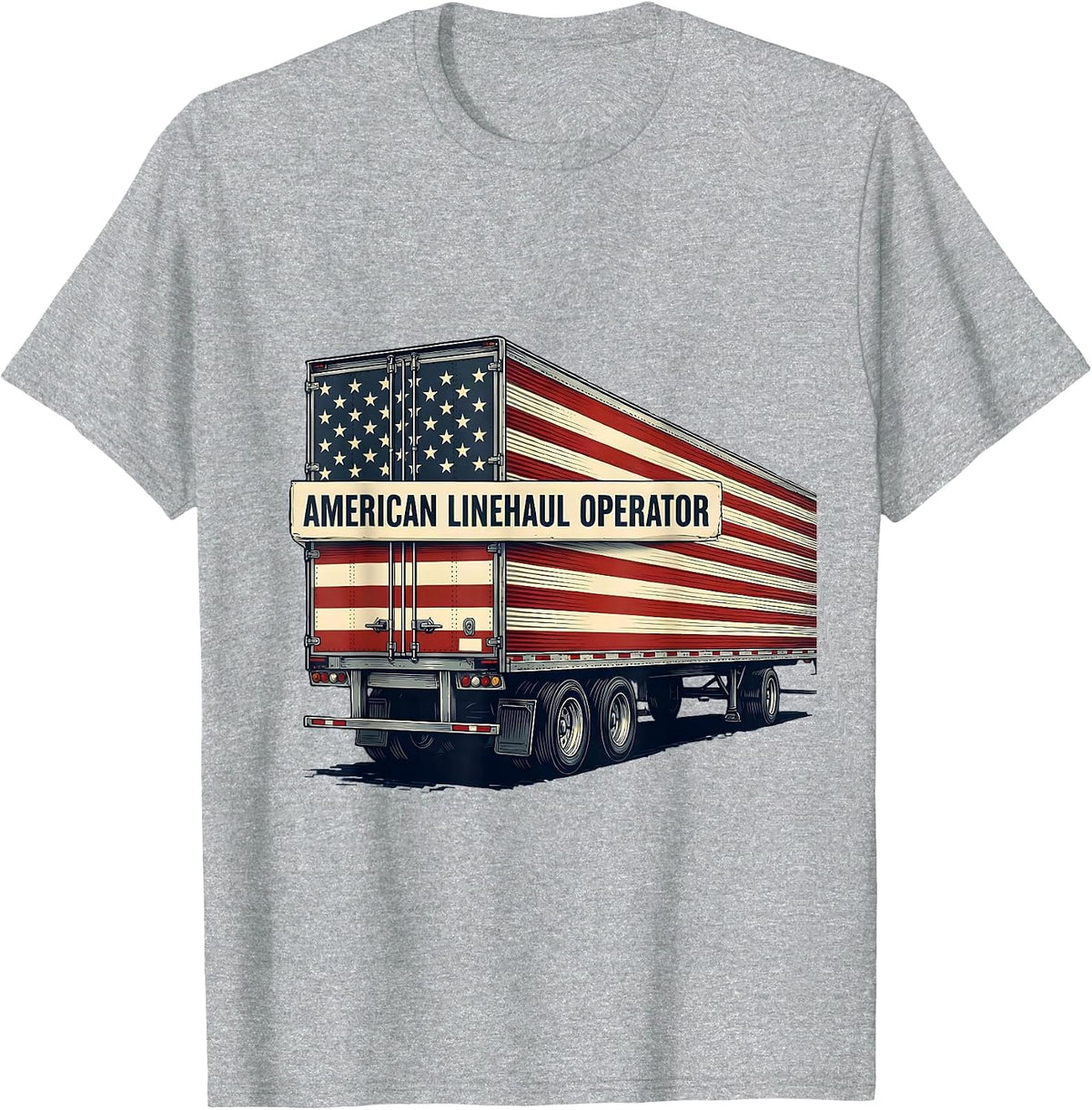 Men's American Linehaul Operator Patriotic Semi Truck Driver T-Shirt - Heather Grey