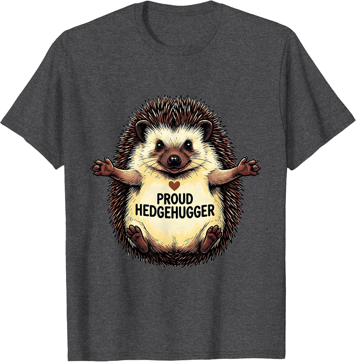 Men's Proud Hedgehugger Whimsical Hedgehog Lover Humor Gift T-Shirt - Dark Heather Grey