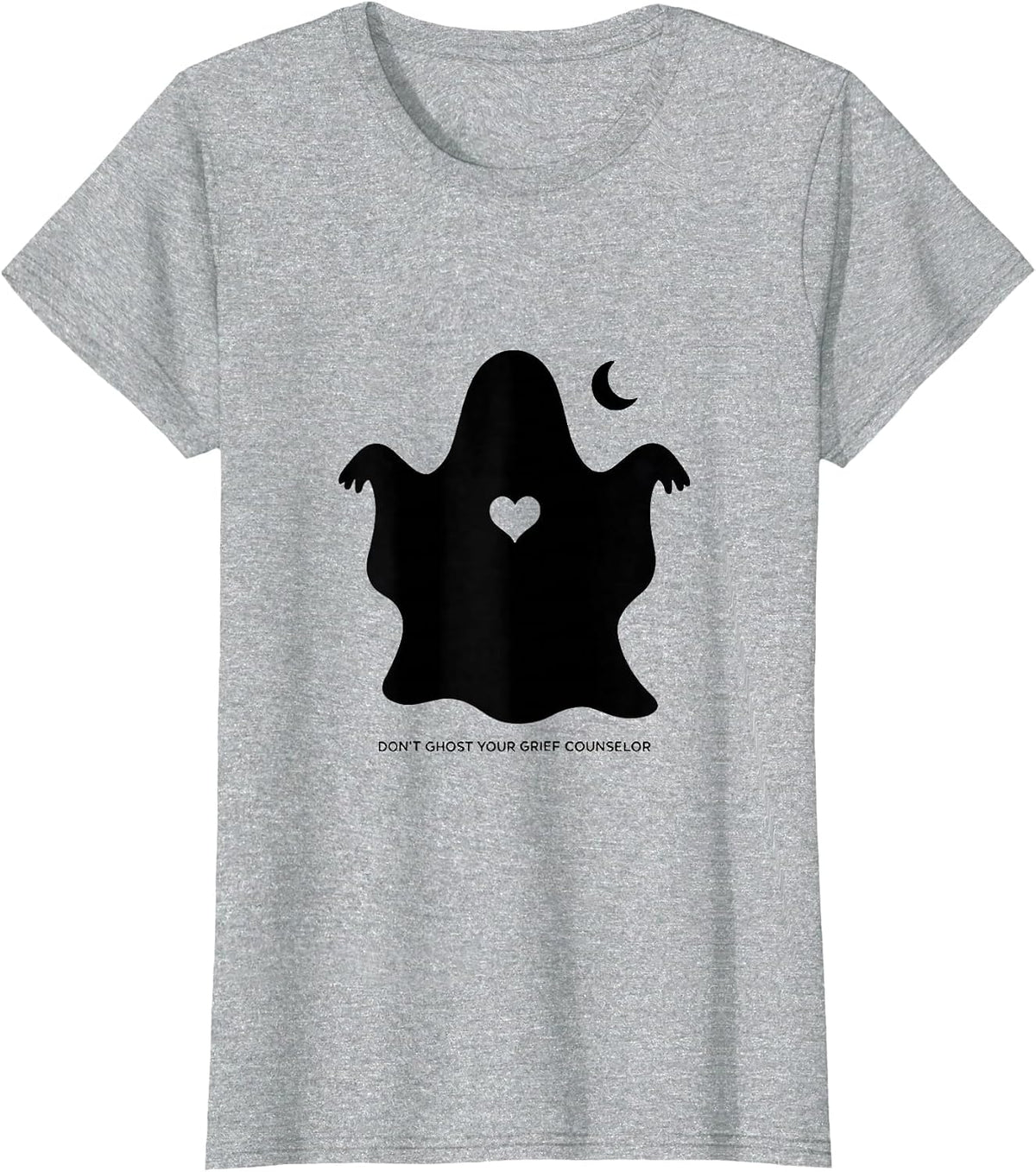 Women's Don't Ghost Your Grief Counselor Mental Health Halloween T-Shirt - Heather Grey