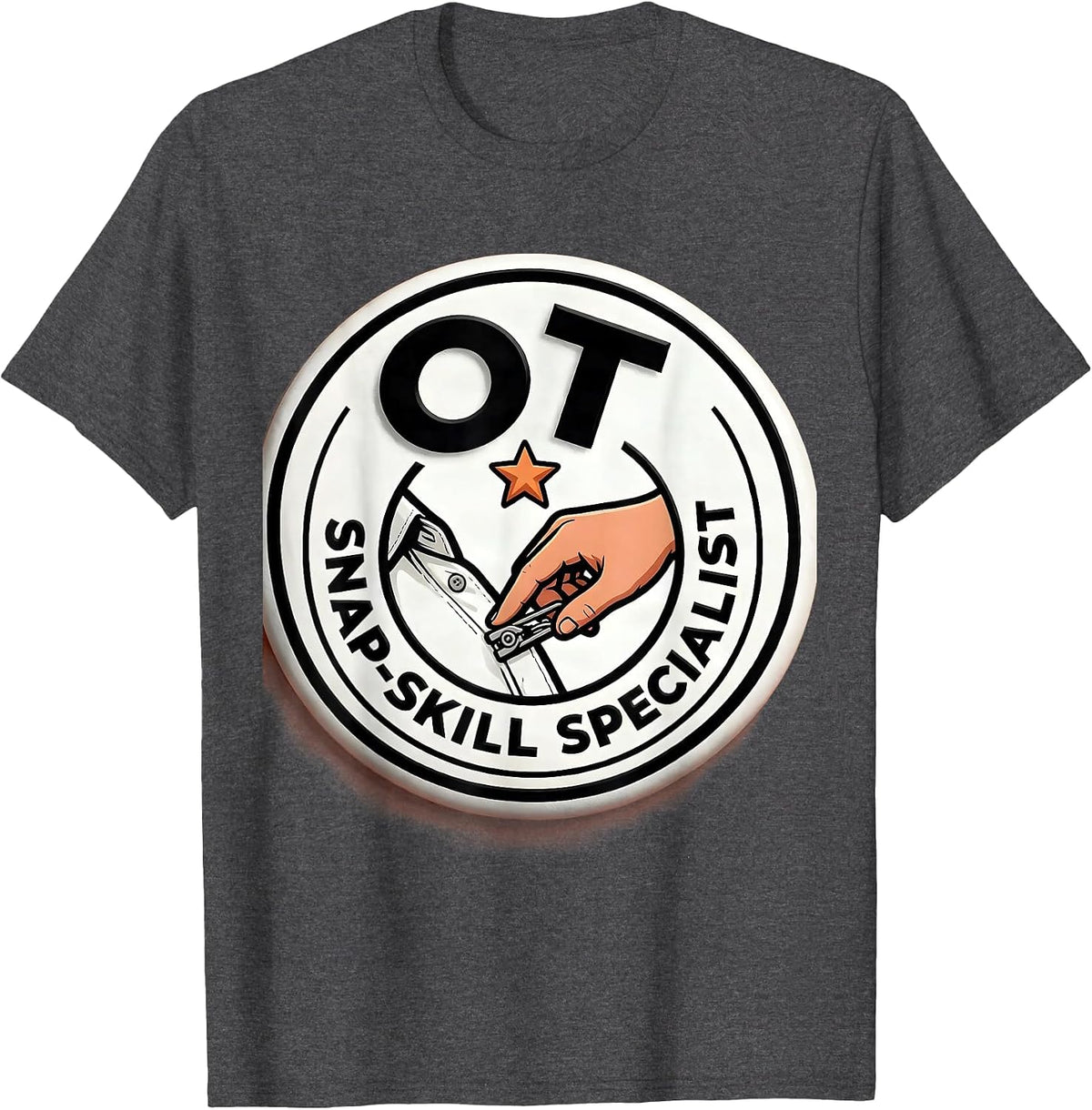 OT Snap-Skill Specialist Occupational Therapy OT Month Back T-Shirt - Dark Heather Grey