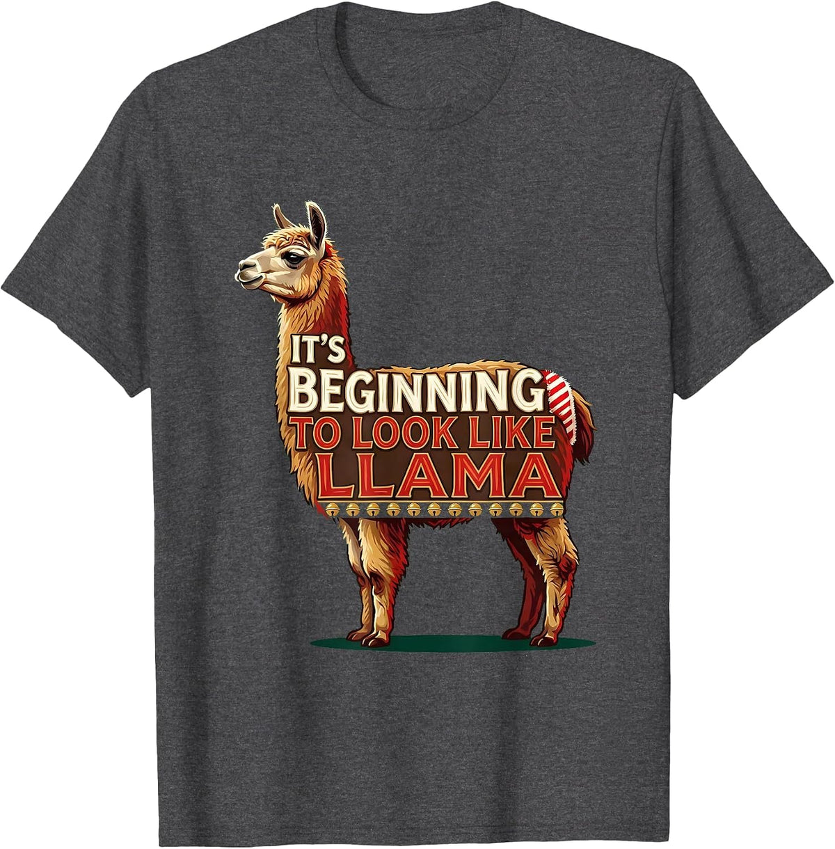 Men's It's Beginning to Look Like Llama Funny Llama Lover T-Shirt - Dark Heather Grey