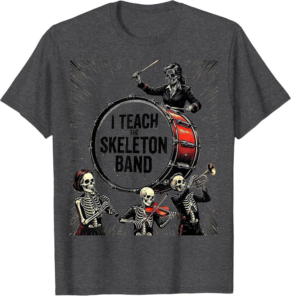 I Teach The Skeleton Band Comic Book Ghost Music Teacher T-Shirt - Dark Heather Grey