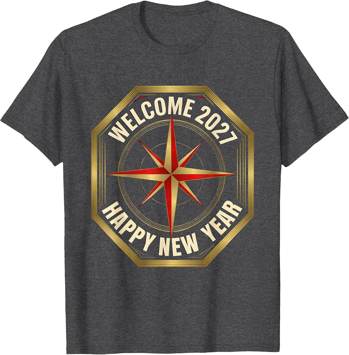 Men's Welcome 2027 Happy New Year Party Host Family Matching T-Shirt - Dark Heather Grey