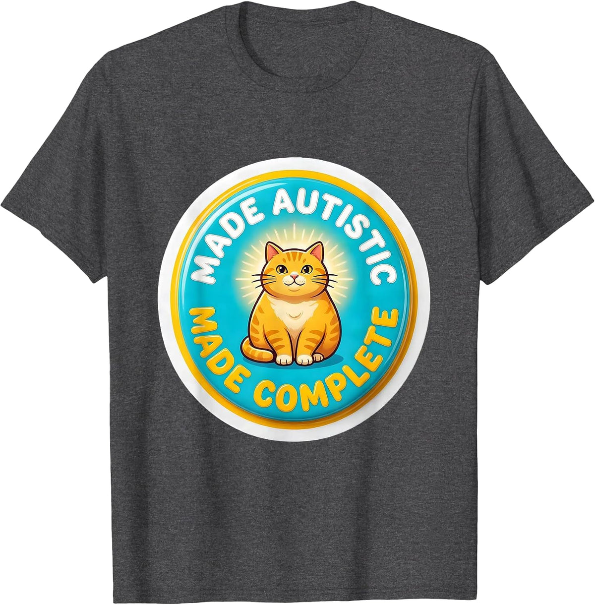 Men's Made Autistic Made Complete Funny Autistic Cat Meme Bootleg T-Shirt - Dark Heather Grey