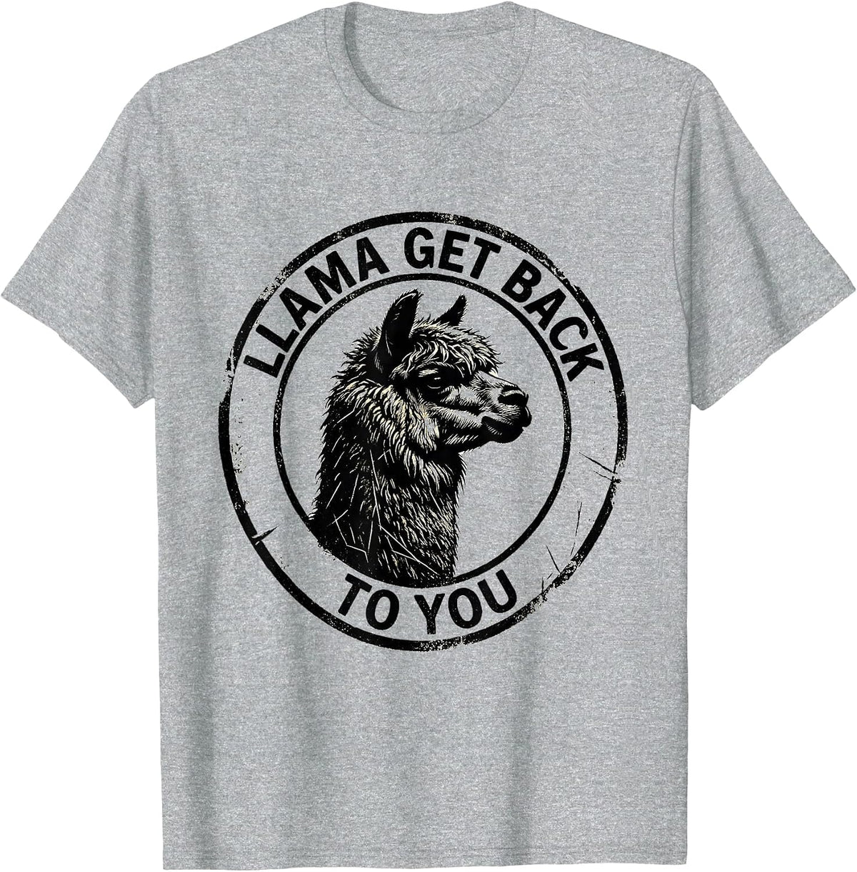 Men's Llama Get Back To You Funny Alpaca Humor Animal Lover Gift T-Shirt - Heather Grey