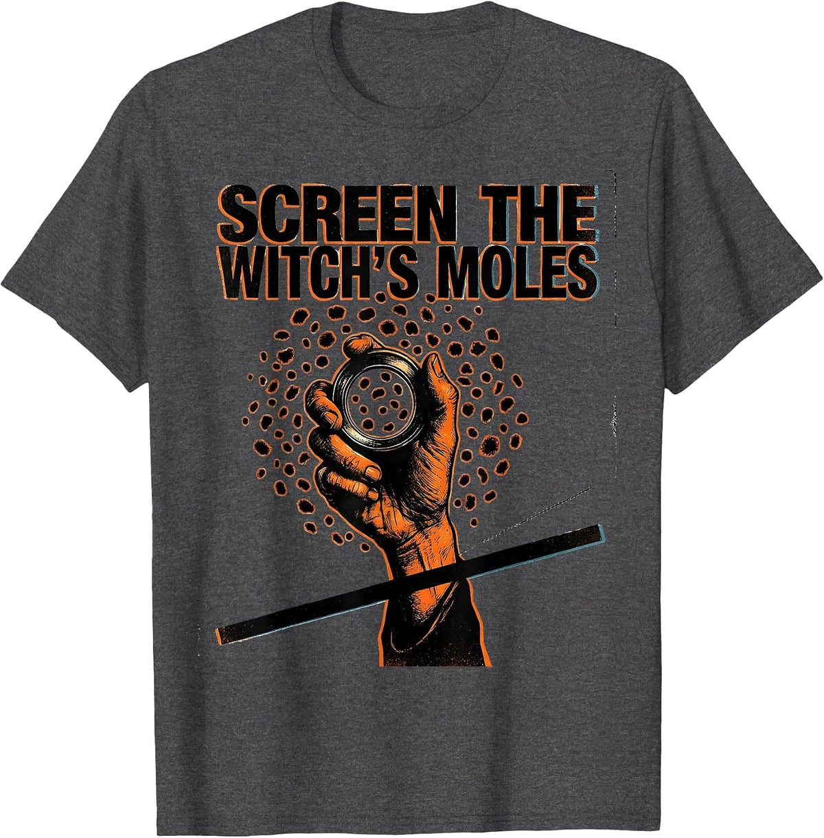 Screen The Witch's Moles Funny Dermatology Esthetician T-Shirt - Dark Heather Grey