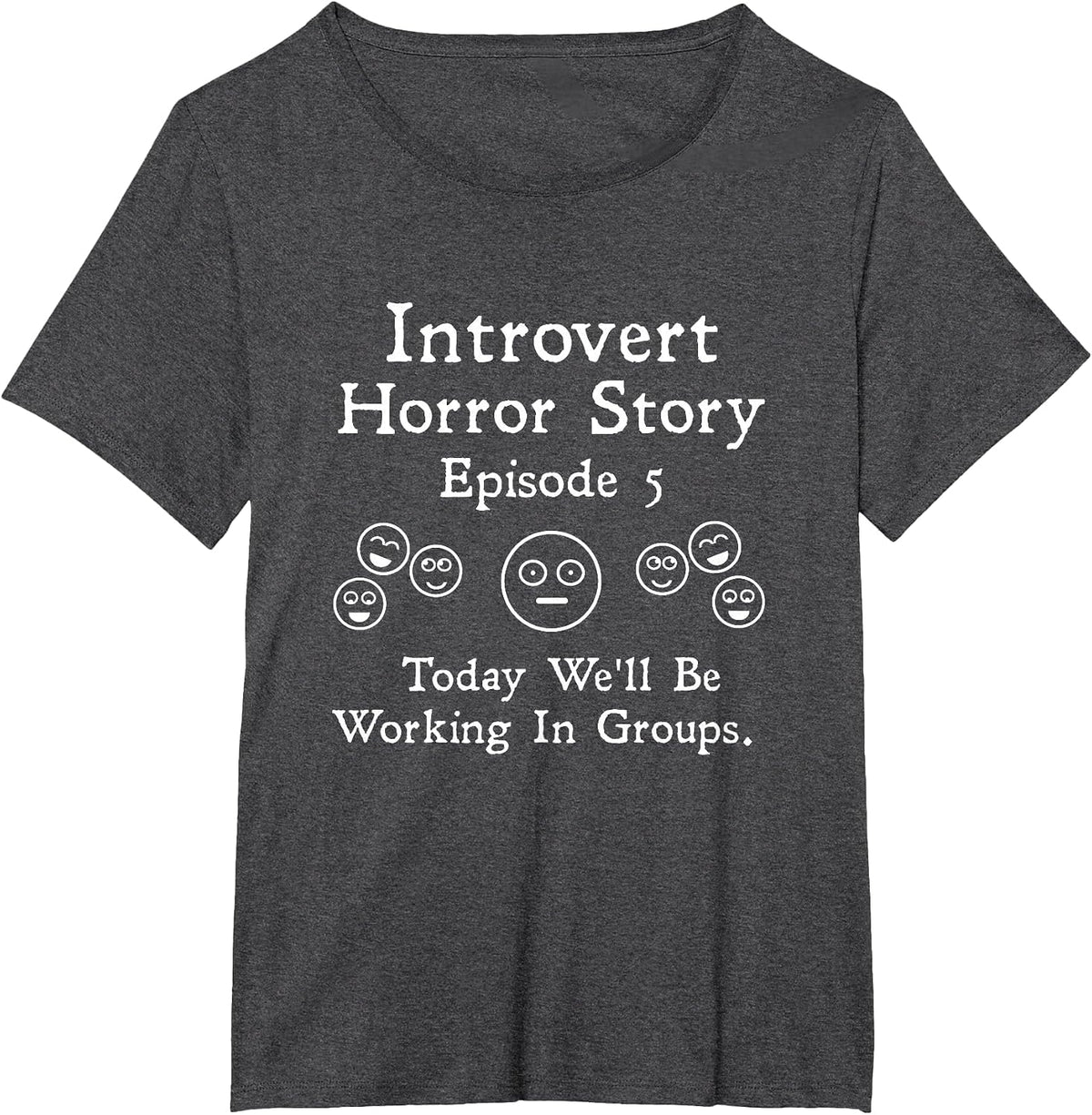 Funny Introvert Student Classroom School Humor T-Shirt T-Shirt - Dark Heather Grey