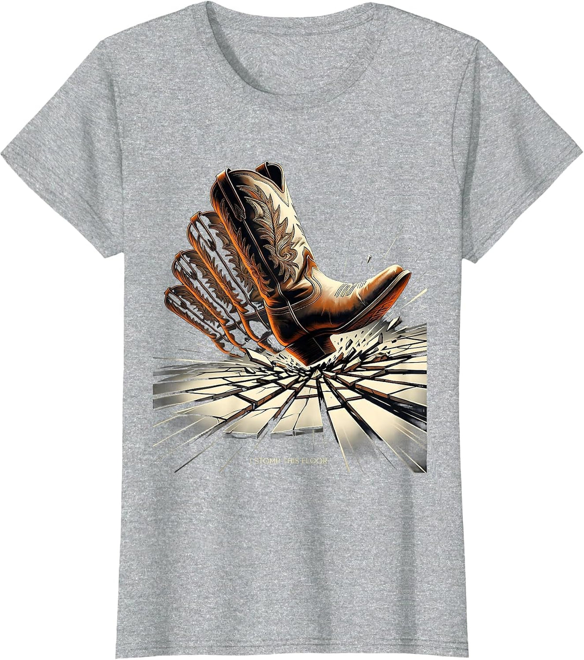 I Stomp This Floor Futurist Cowgirl Boot Western Rodeo Humor T-Shirt - Heather Grey