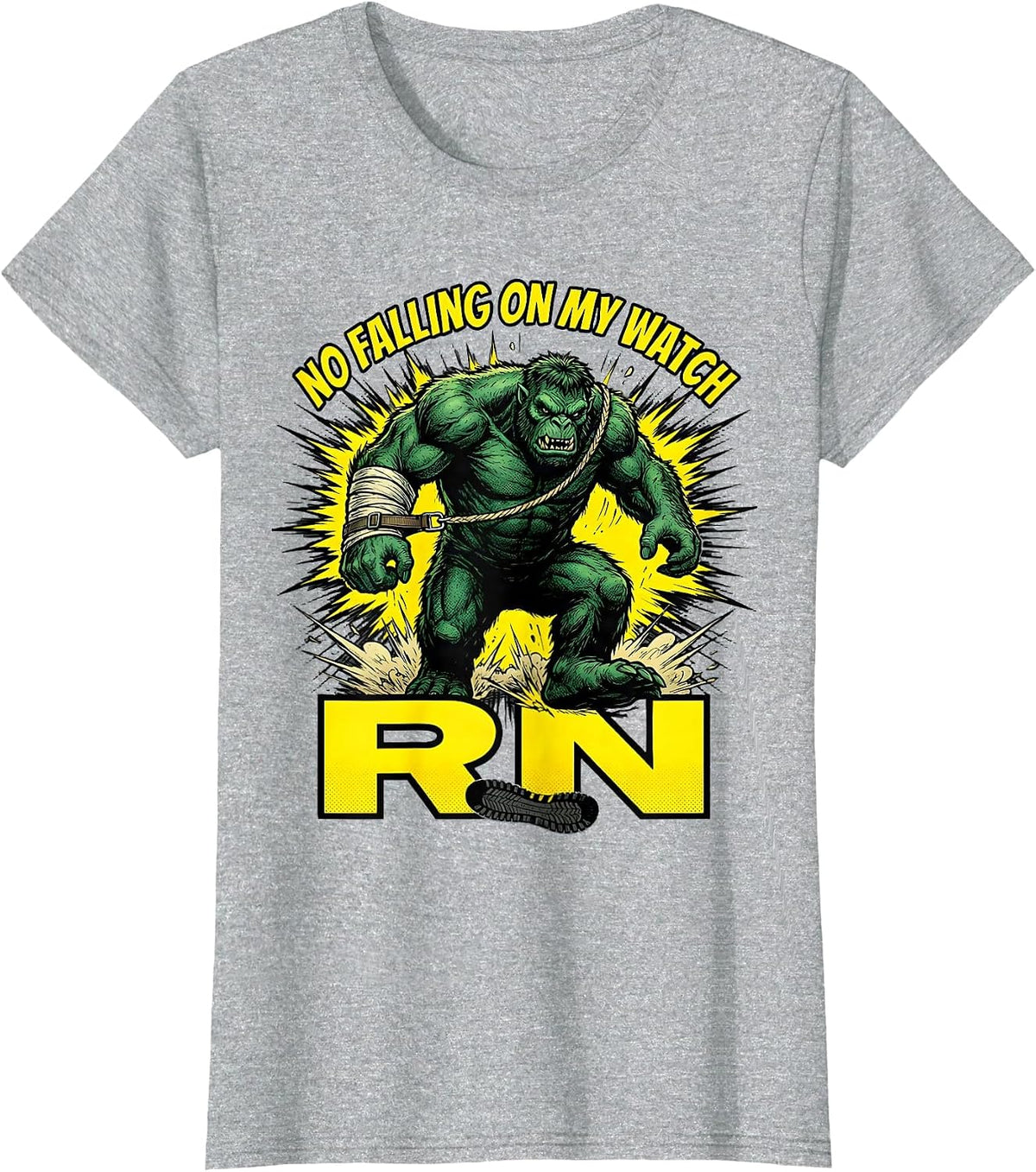 No Falling On My Watch, RN Funny Nurse Fall Prevention T-Shirt - Heather Grey
