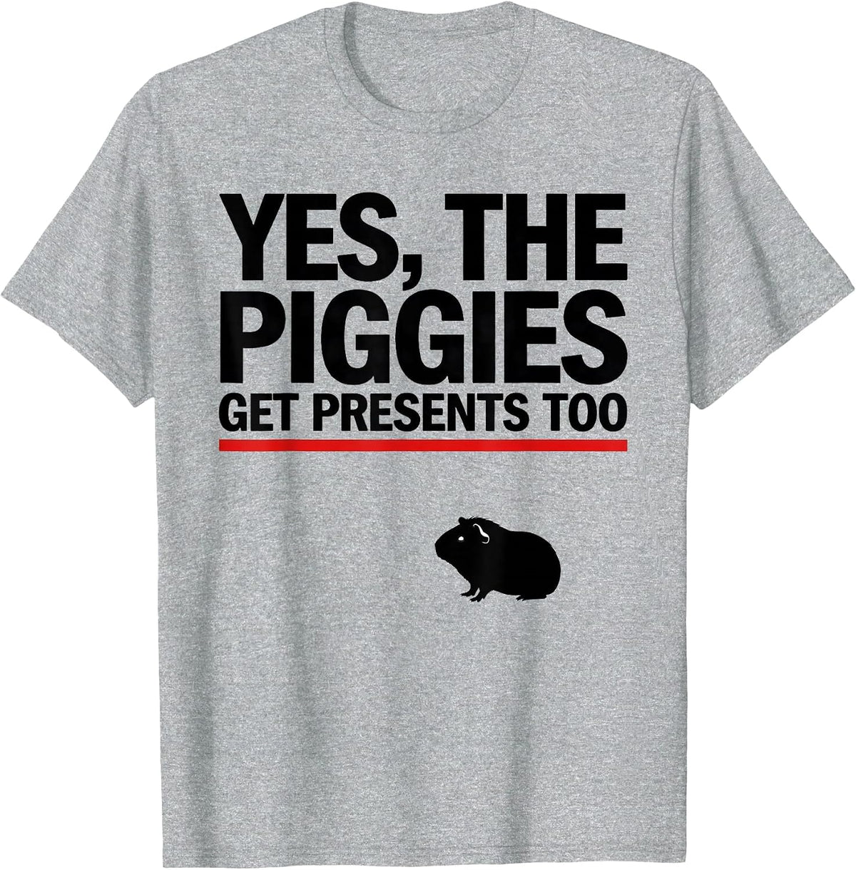 Men's Yes The Piggies Get Presents Too Funny Guinea Pig Christmas T-Shirt - Heather Grey
