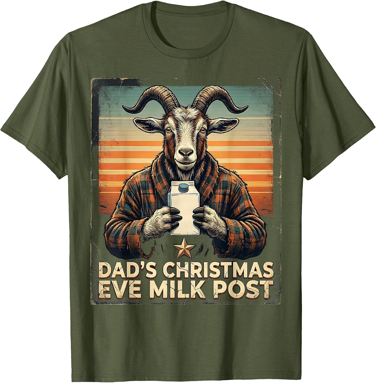 Men's Dad's Christmas Eve Milk Post Funny Dad Distressed Holiday T-Shirt - Olive Green